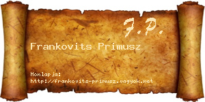 Frankovits Primusz névjegykártya